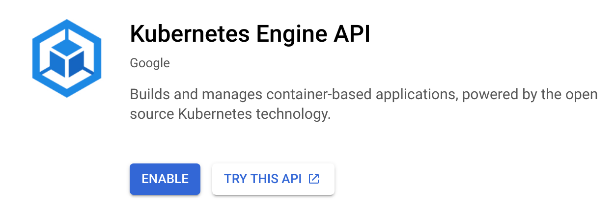 Enable Kubernetes Engine API