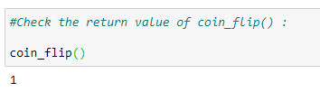 Figure 6: Running the function of coin_flip()