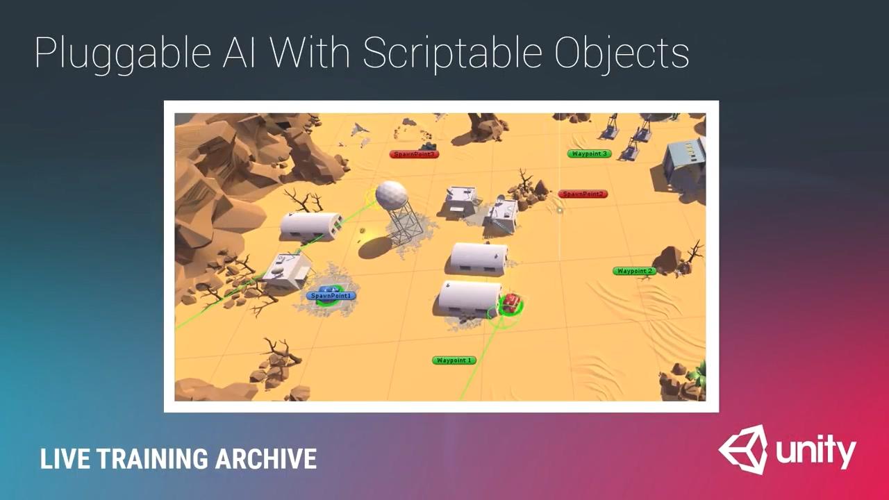 Unity tutorial: Pluggable AI With Scriptable Objects